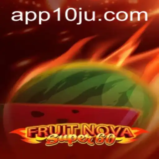 Explorando FruitNovaSuper60: Uma Nova Dimensão de Diversão nos Jogos de Azar
